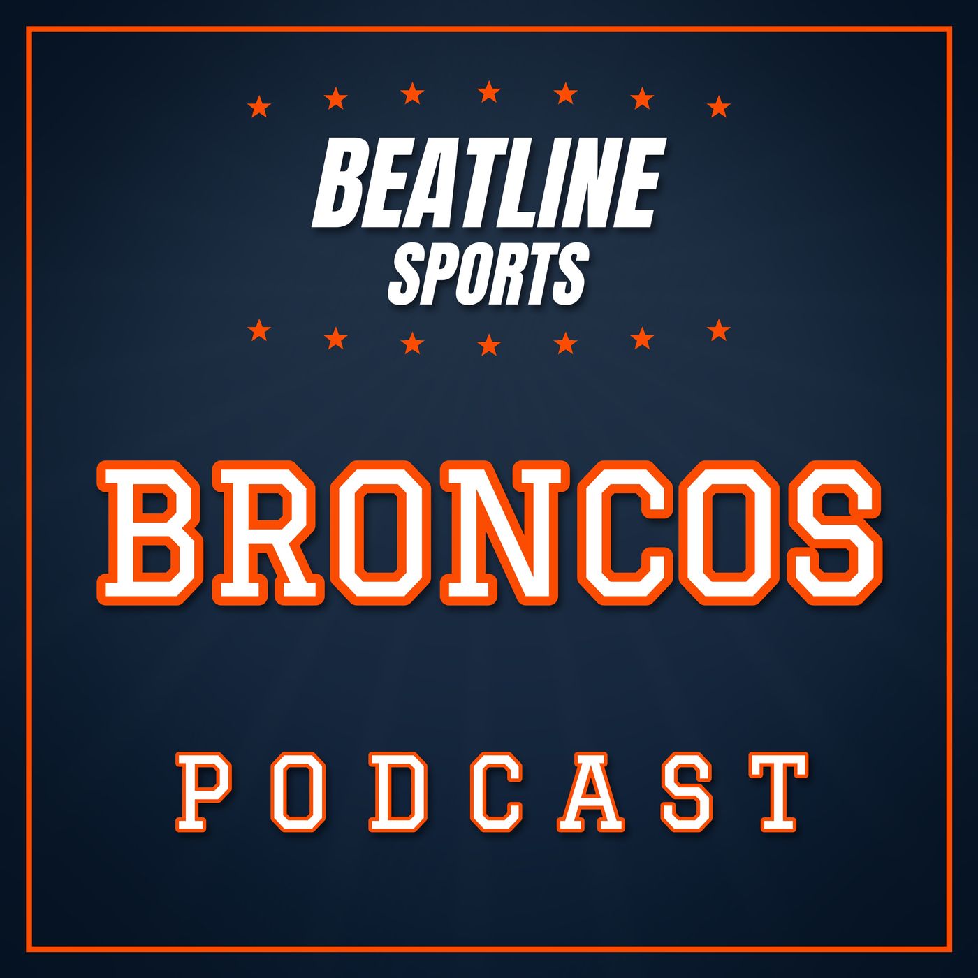 Beatline Broncos - Daily Podcast On The Denver Broncos podcast artwork