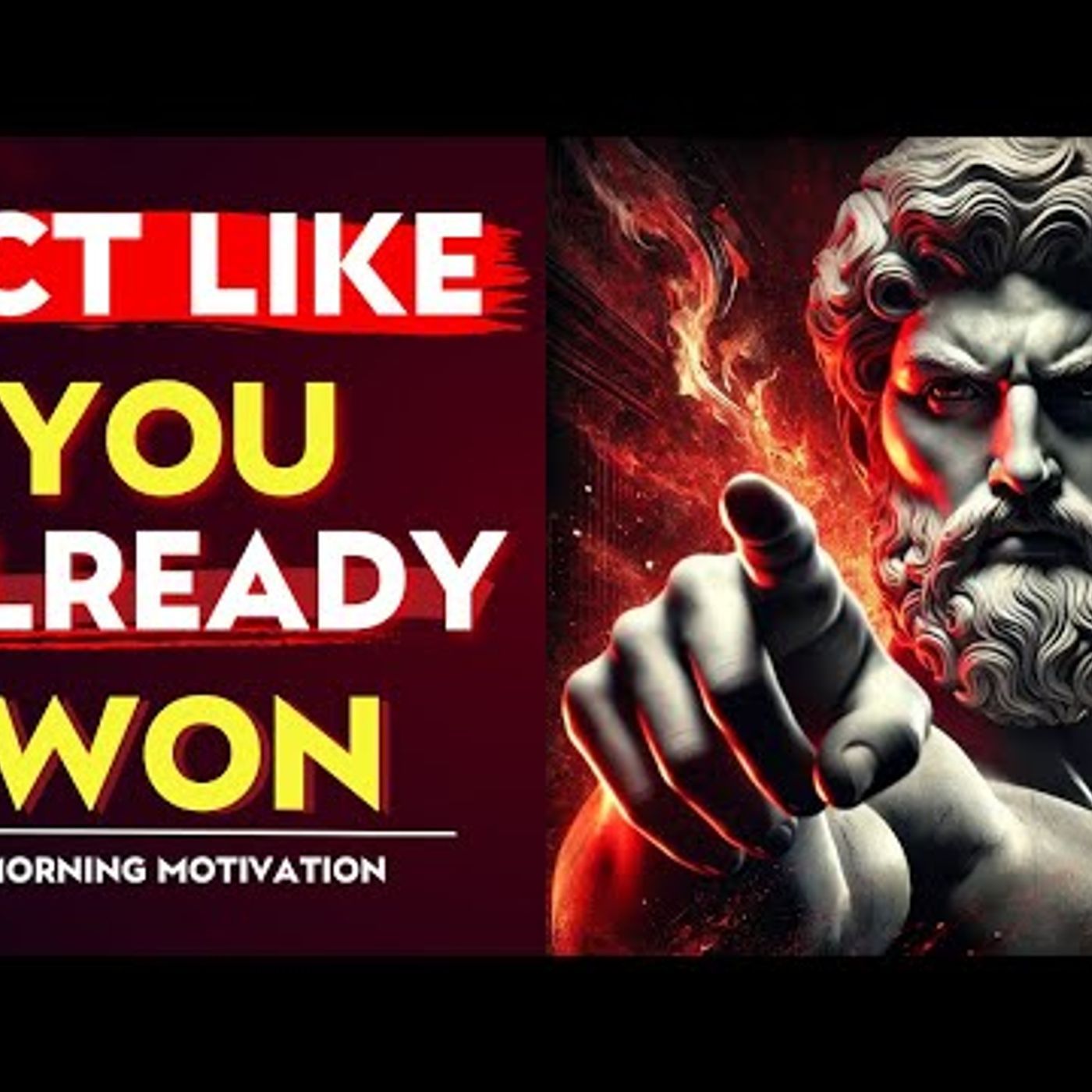 MORNING MOTIVATION_ Act Like You Already Won _ Stoic Philosophy episode artwork