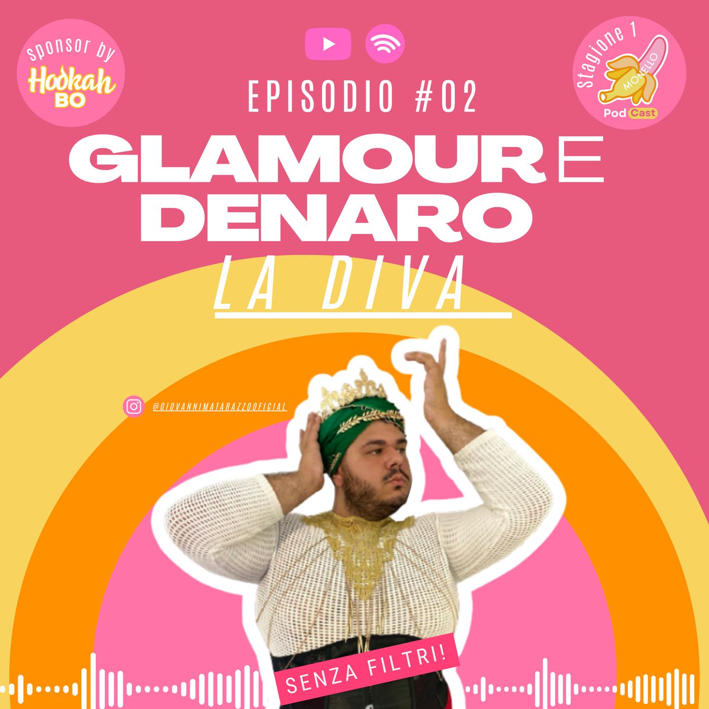 Ep.#2 Glamour e Denaro-LA DIVA