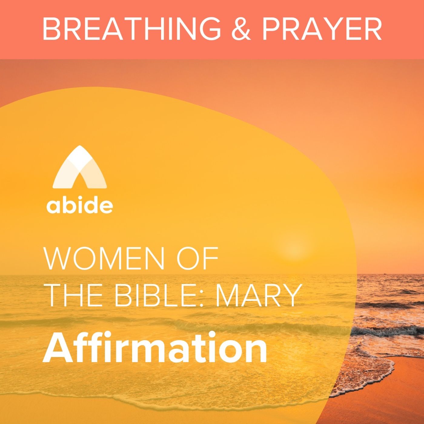 Women of the Bible: Mary's Affirmation episode artwork