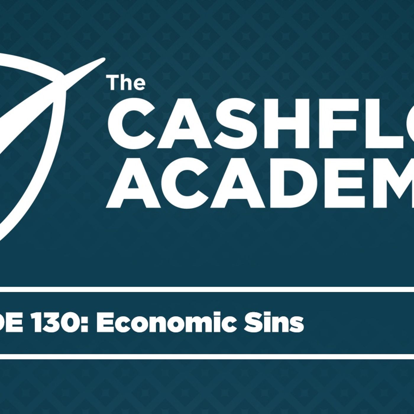 Economic Sins (Episode 130)