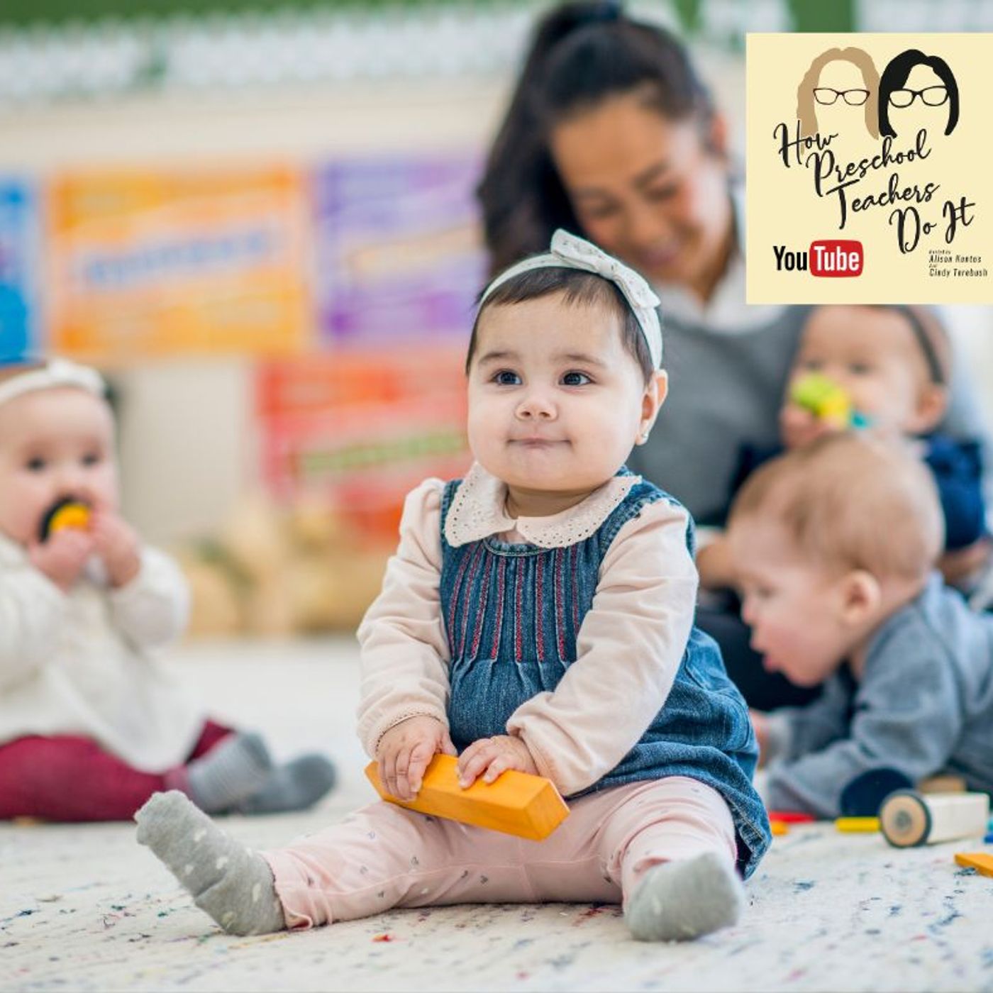 354: Infants, Toddlers and DAP with Cindy and Alison