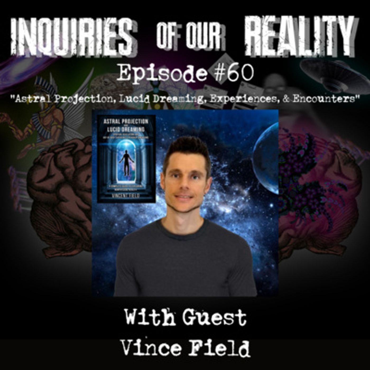 Inquiries of our Reality with Shayn Jones