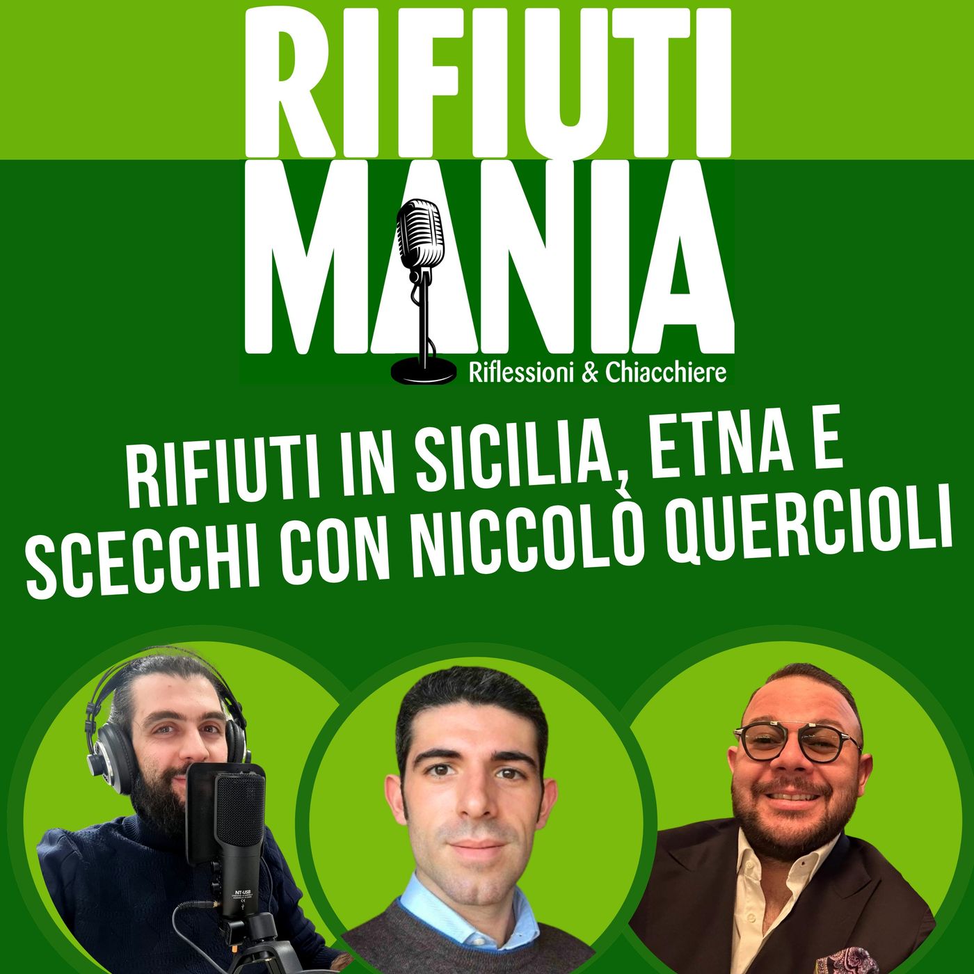 Ep.14 - RIfiuti in Sicilia, Etna e Scecchi con Niccolò Quercioli