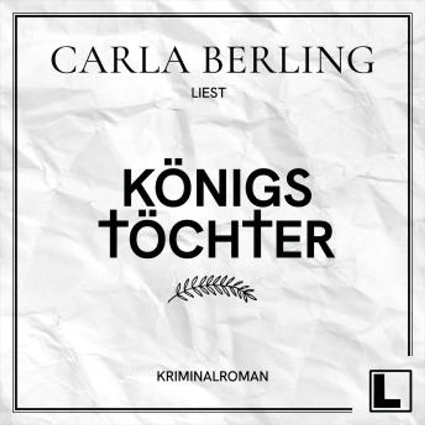 [German] - Königstöchter (ungekürzt) by Carla Berling episode artwork