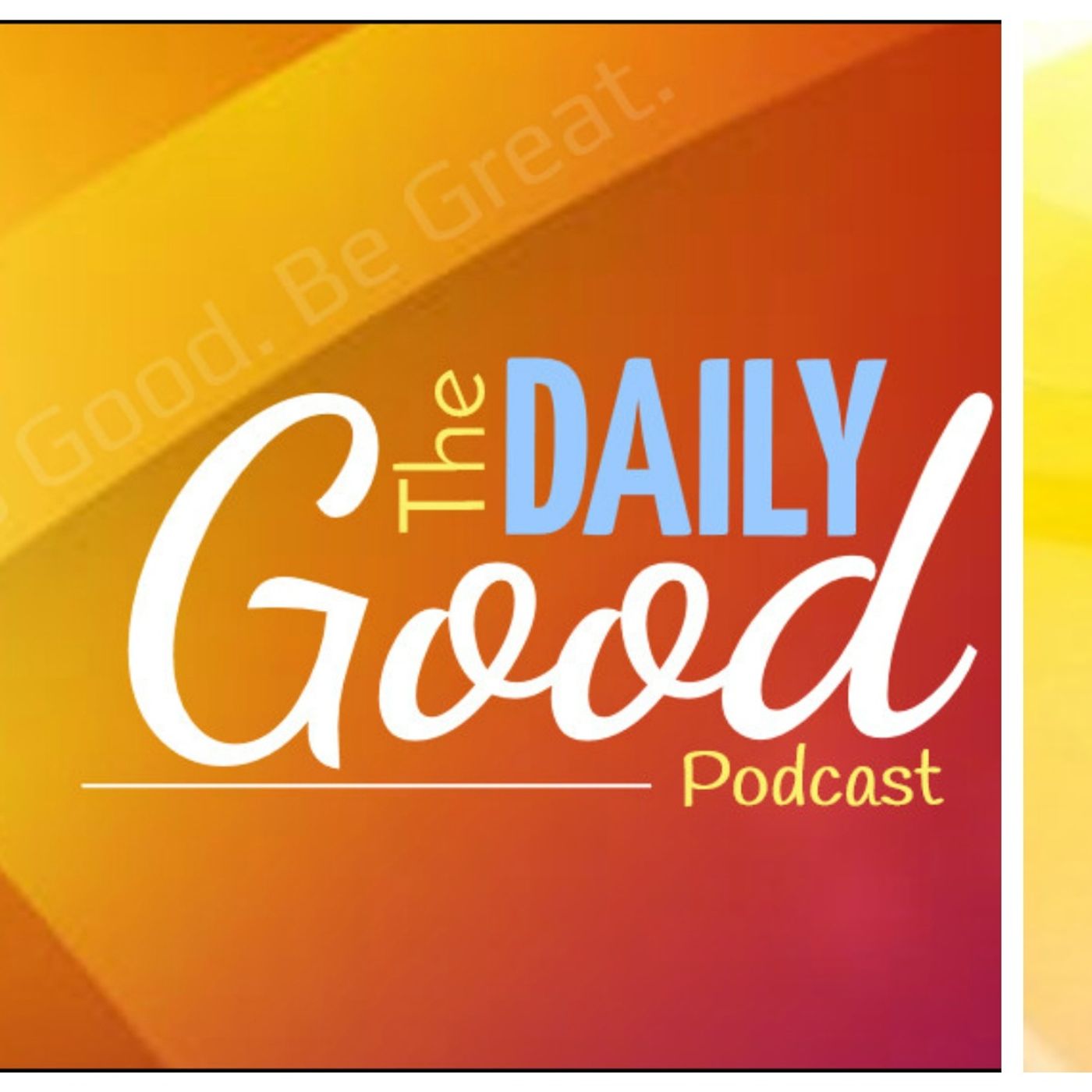 Daily Good - Don't Lose Sight of What's Important Daily Good - Don't Lose Sight of What's Important