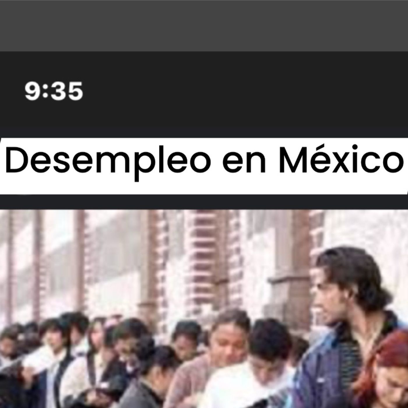 capítulo 1 Trabajo y desempleo en México episode artwork