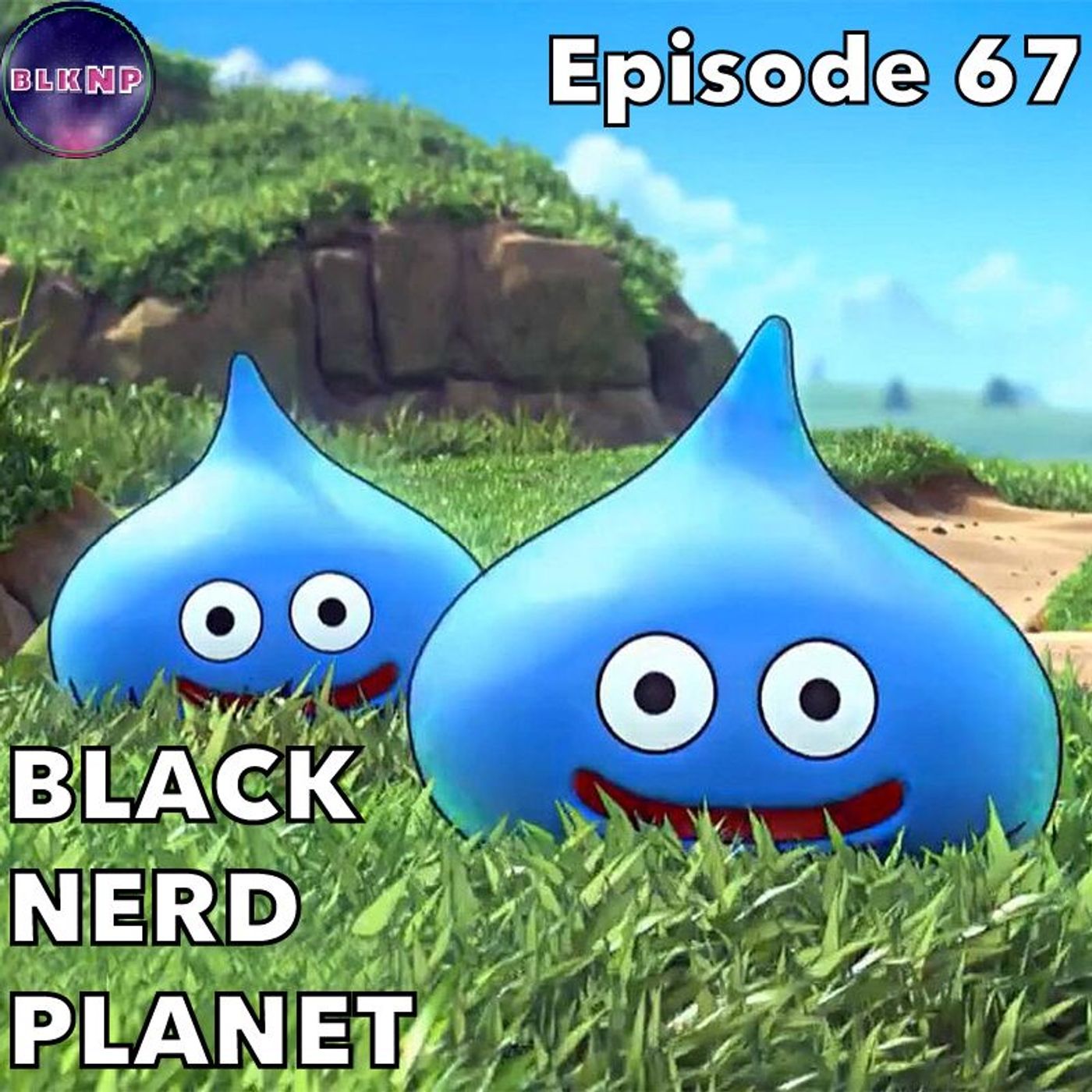BLKNP | Episode 67 | "I Aint Even Gonna Lie"