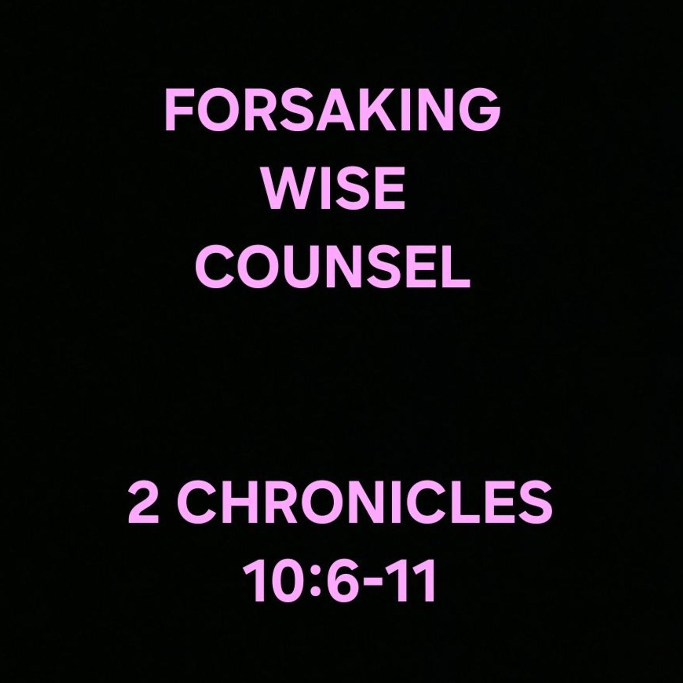 FORSAKING WISE COUNCIL episode artwork
