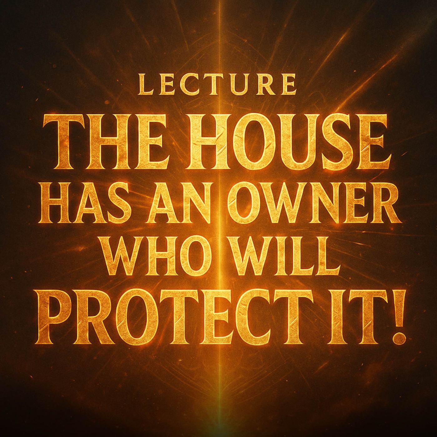 Lecture – “The House Has an Owner Who Will Protect It!” | Mufti Menk