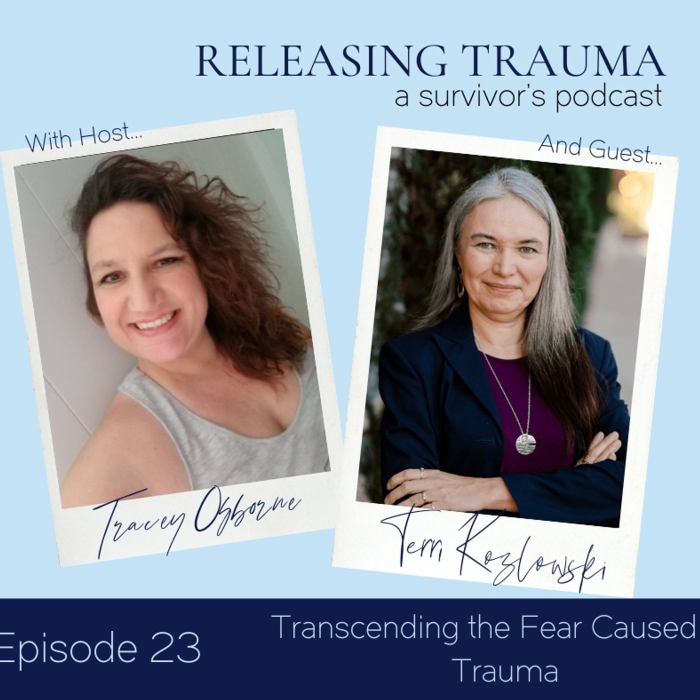 Releasing Trauma; a Survivor\'s Podcast