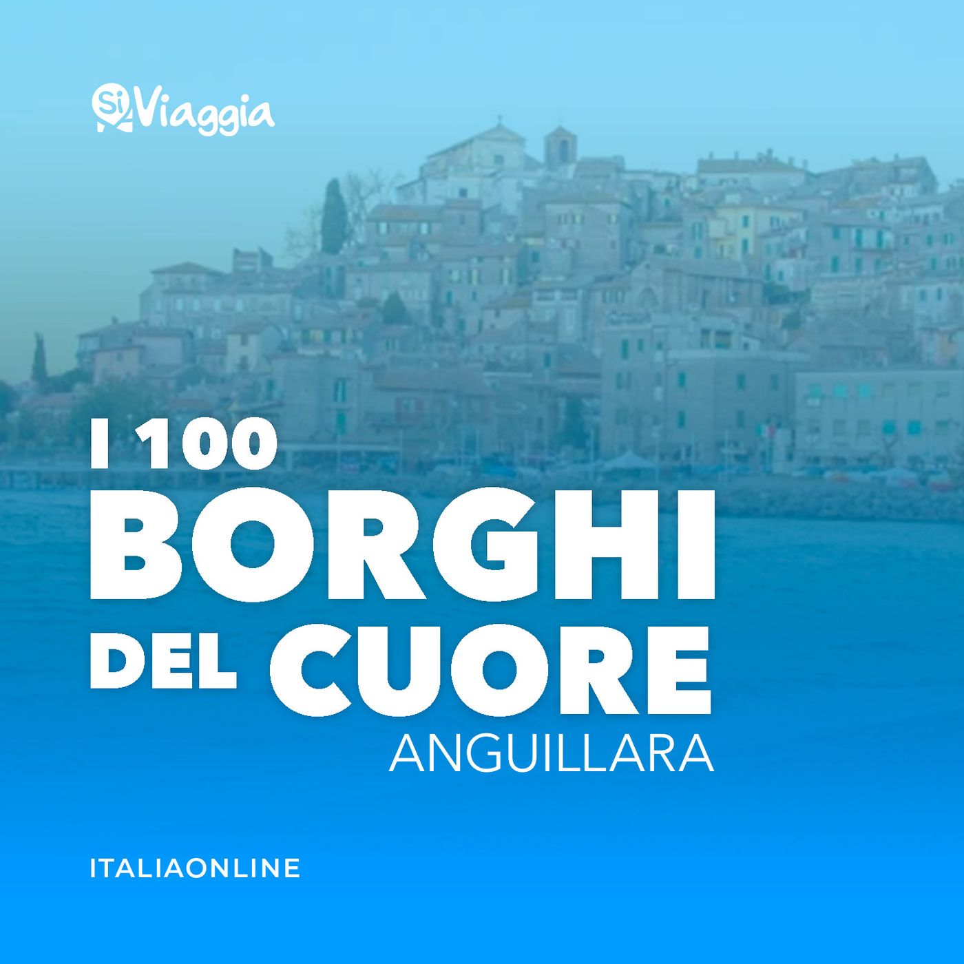 I 100 borghi del cuore di SiViaggia