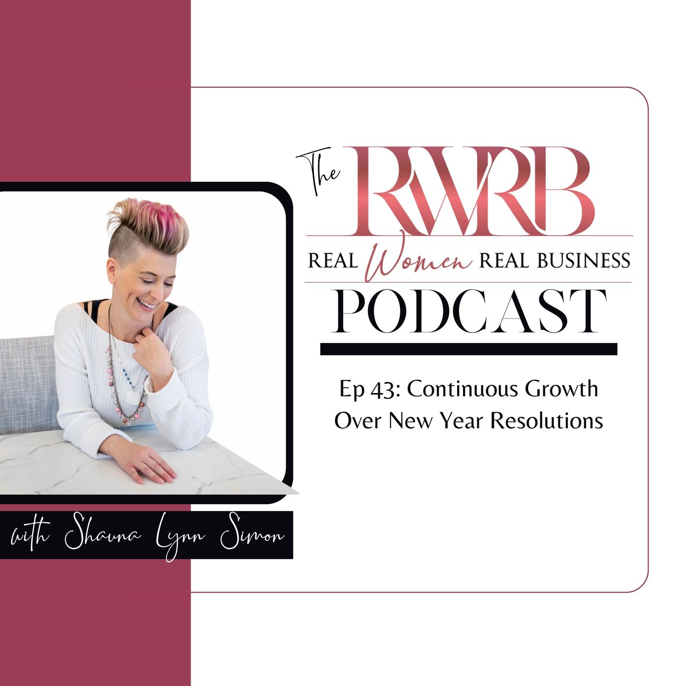 The Real Women Real Business Podcast