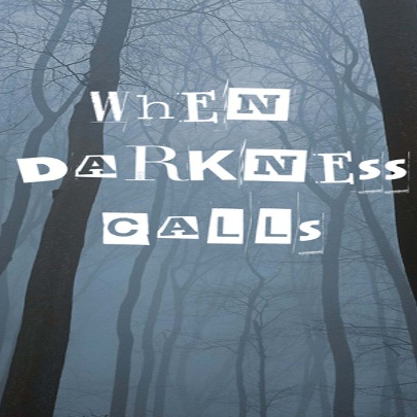When Darkness Calls (Part 1)