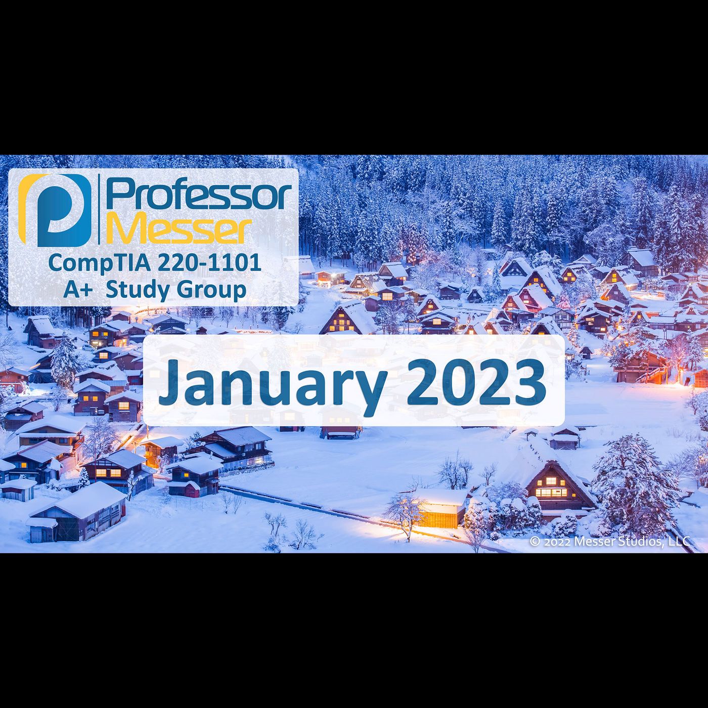 Professor Messer's CompTIA 220-1101 A+ Study Group After Show - January 2023
