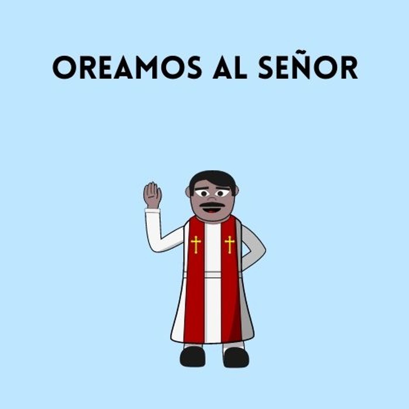 Oremos al señor
