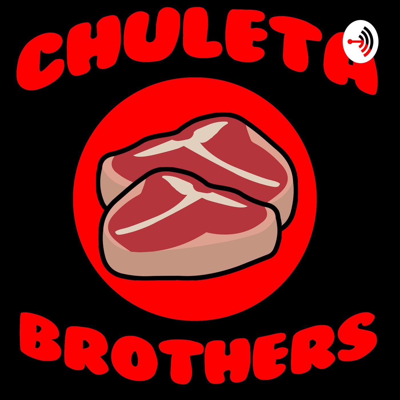 Episode 197C- Chuleta Brothers Podcast