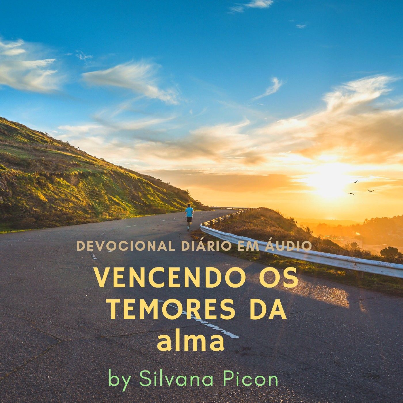 VENCENDO OS TEMORES DA ALMA