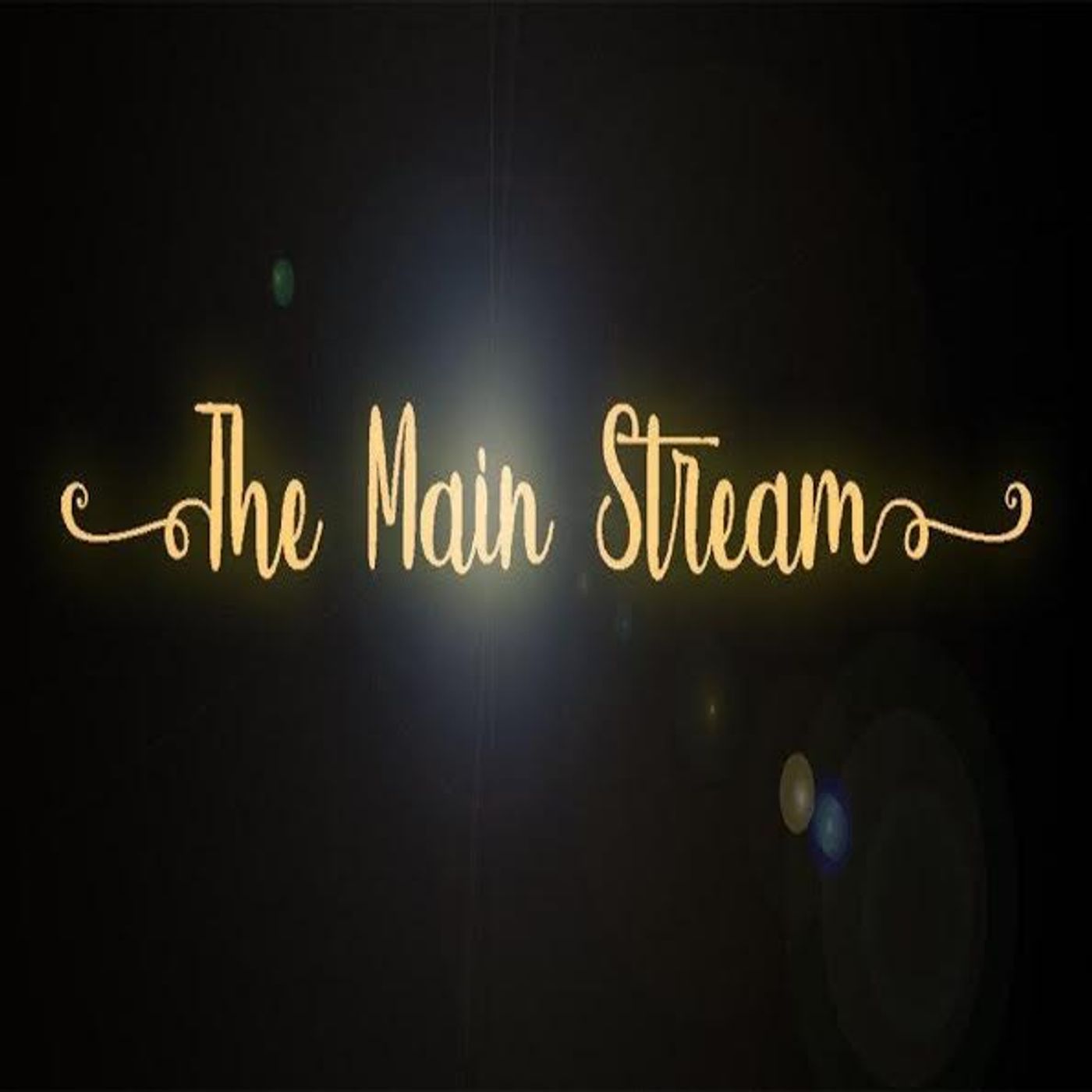 The Main Stream