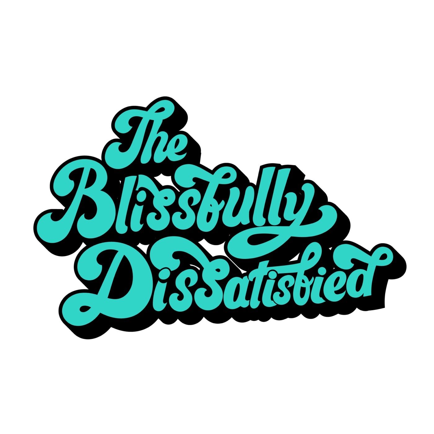 The Blissfully Dissatisfied cover art