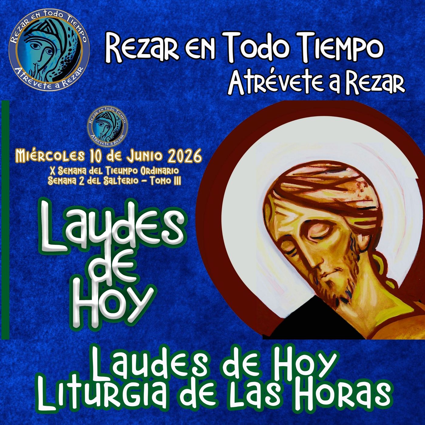 Laudes del día de hoy, Miércoles 10 de Junio 2026 ✟ Liturgia de las Horas ✟ CAMINO NEOCATECUMENAL. episode artwork