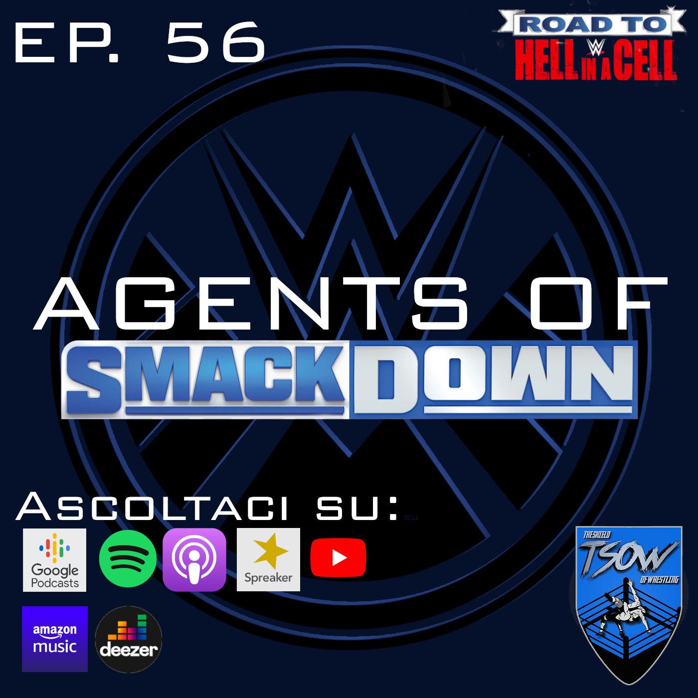 Agents Of SmackDown (WWE ITA Podcast)