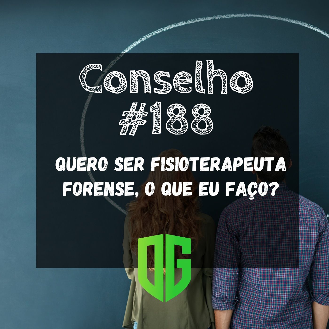 Conselho #188 - Quero ser Fisioterapeuta Forense, o que eu ? episode artwork