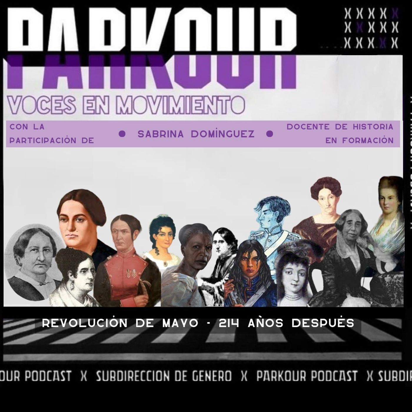 Parkour - Capítulo 2: “REVOLUCIÓN DE MAYO” 214 años después. episode artwork