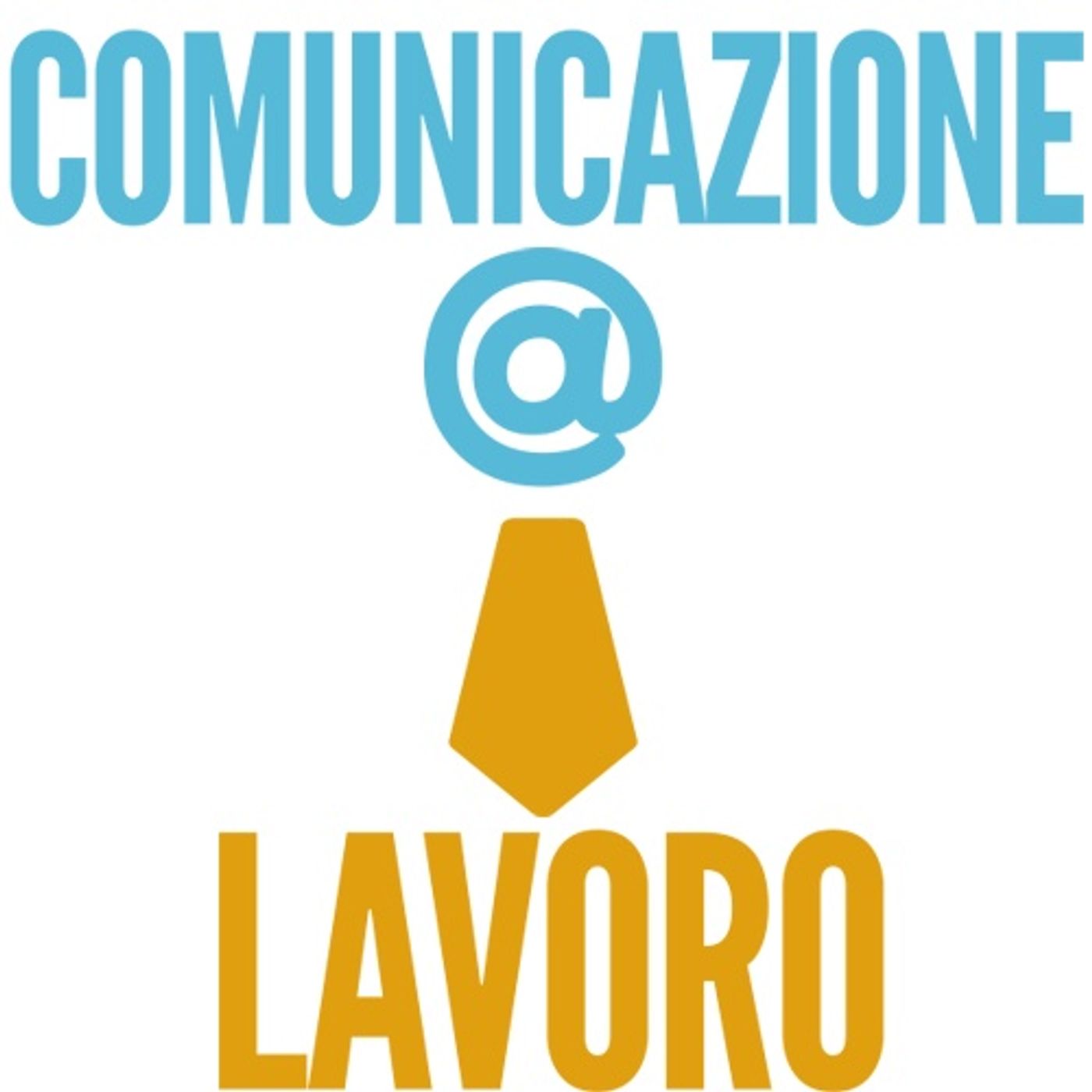 Comunicazione Lavoro Podcast
