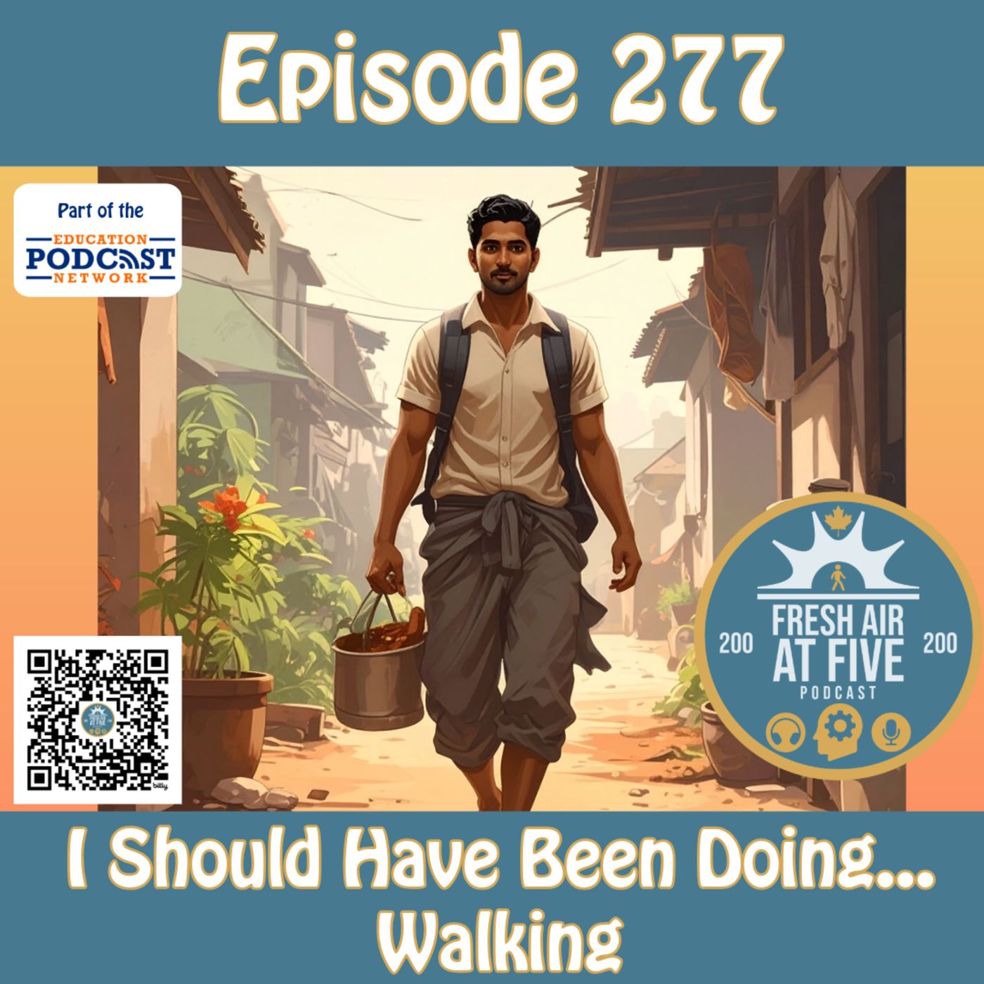 I Should Have Been Doing… Walking – FAAF 277