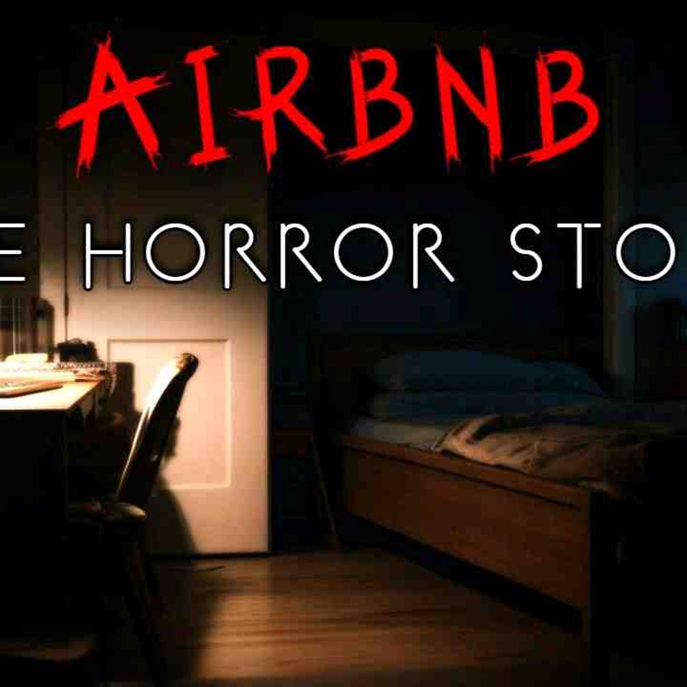 3 True Scary Airbnb Horror Stories