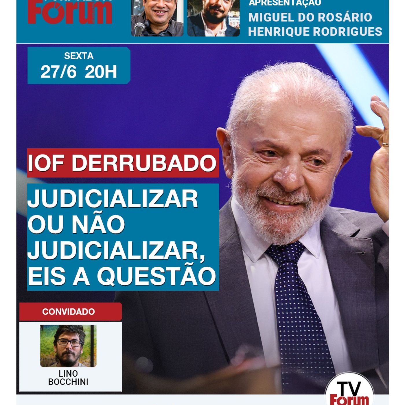 Governo Lula tem a grande dúvida: Judicializar ou não a derrubada do IOF pelo Congresso episode artwork
