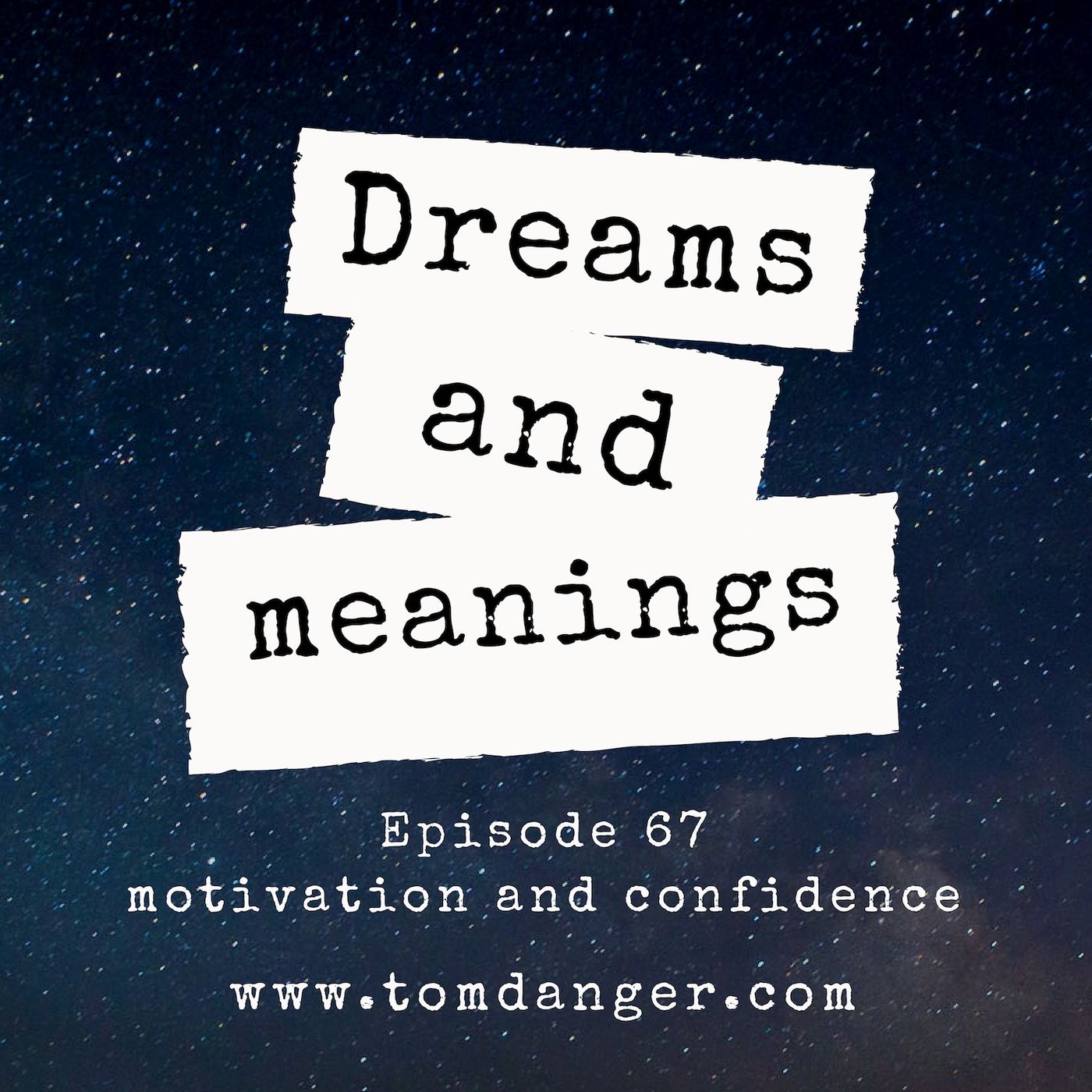 Ep. 67 - Dreams and Meanings episode artwork