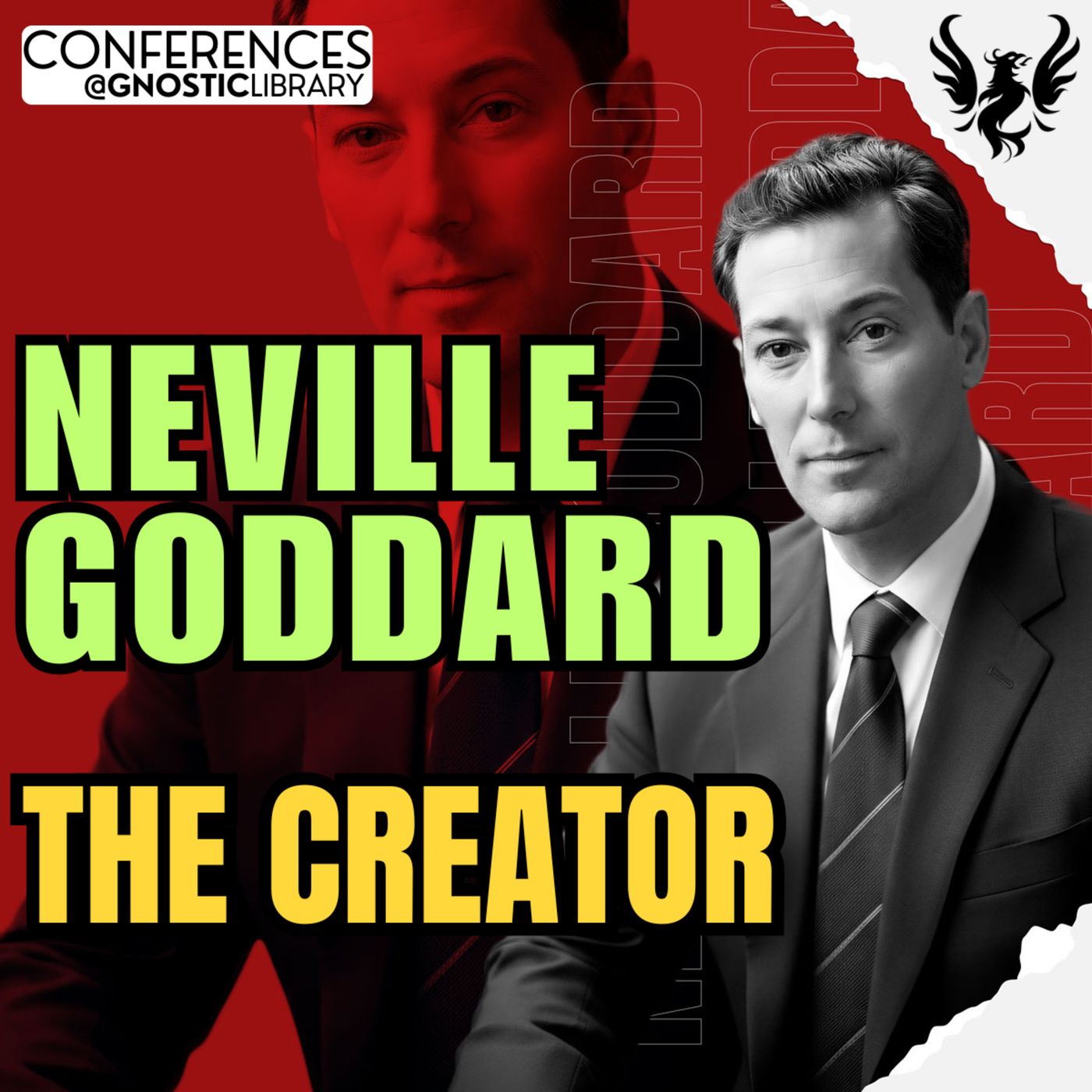 NEVILLE GODDARD ❯ The Creator 🔥 Full Conference Audio 💫 The Law of Assumption — Gnostic Library cover