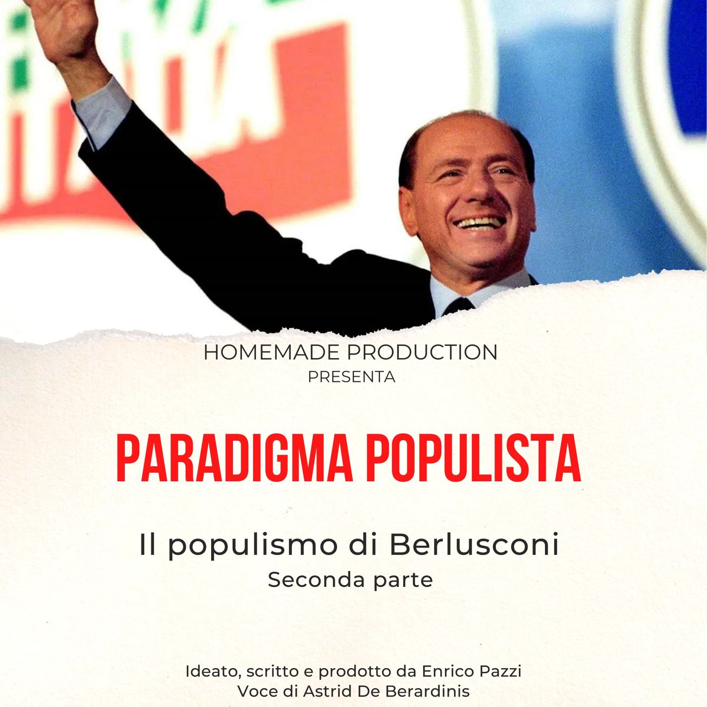 Il populismo di Silvio Berlusconi - Seconda parte