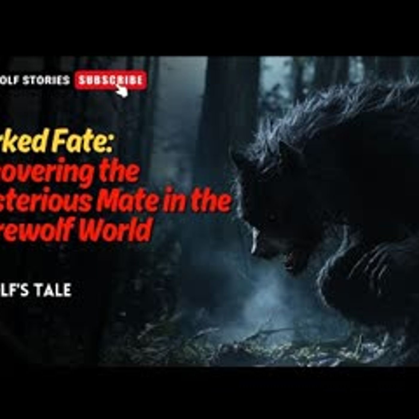 Marked Fate Uncovering the Mysterious Mate in the Werewolf World   A Wolf's Tale EP3 #werewolf episode artwork