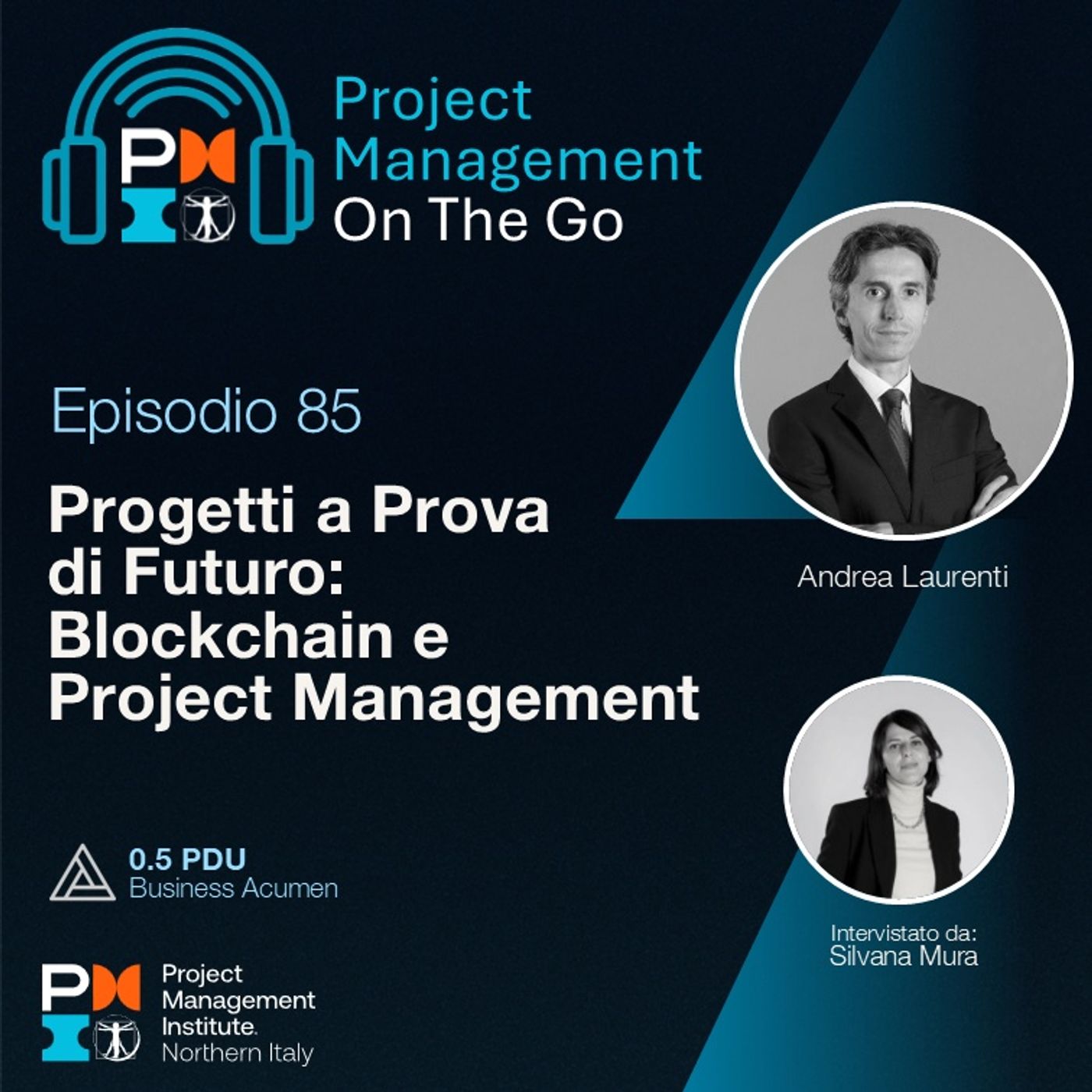Episodio 85 - Andrea Laurenti - Progetti a prova di futuro, Blockchain e Project Mgmt