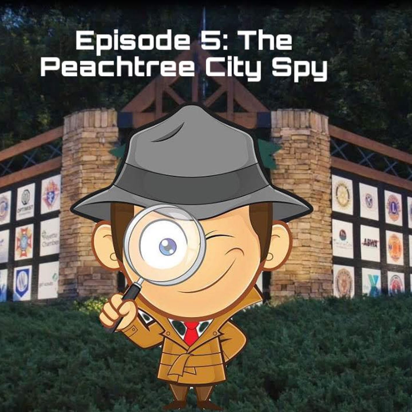 Episode 5: The Peachtree City Spy
