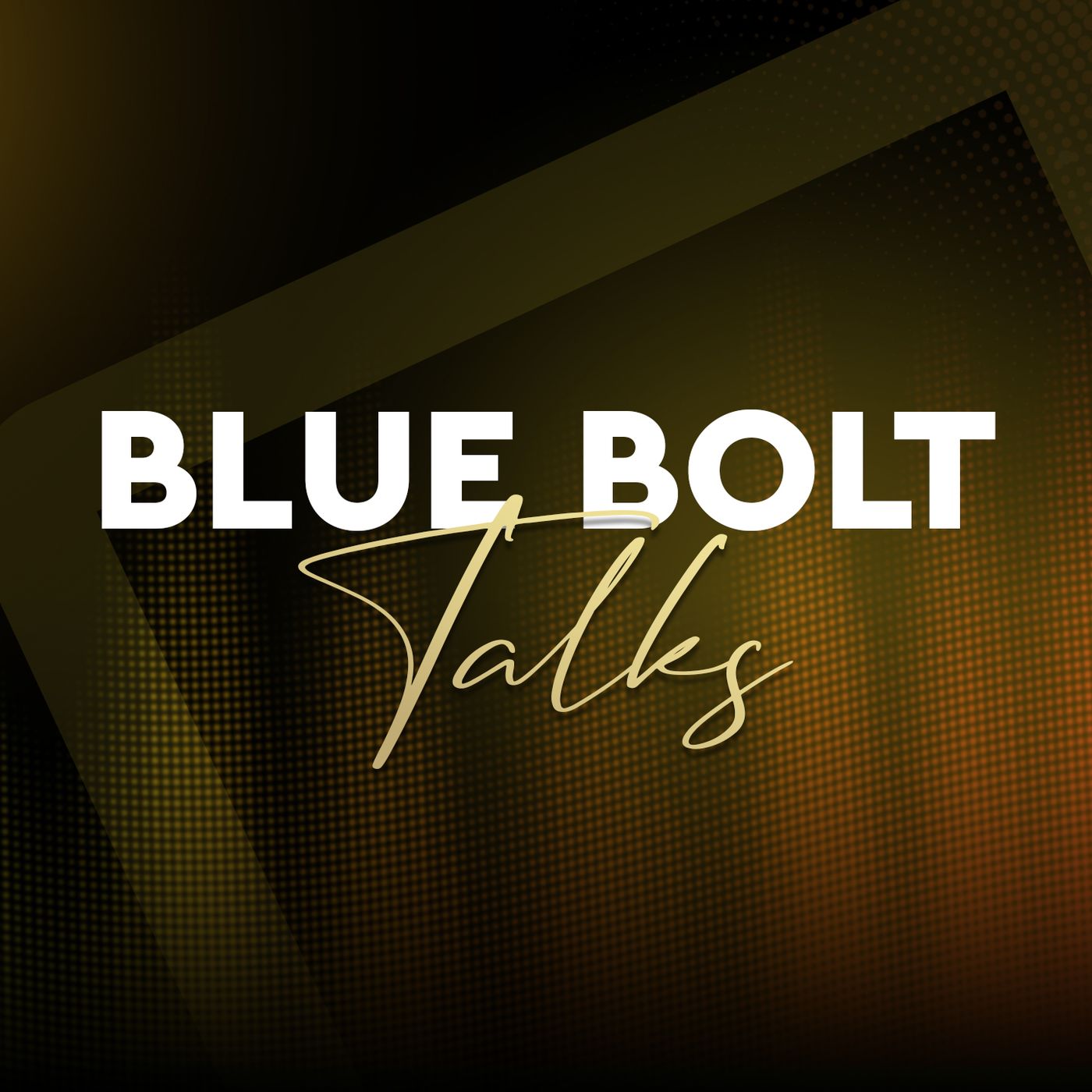 Blue Bolt Talks podcast artwork