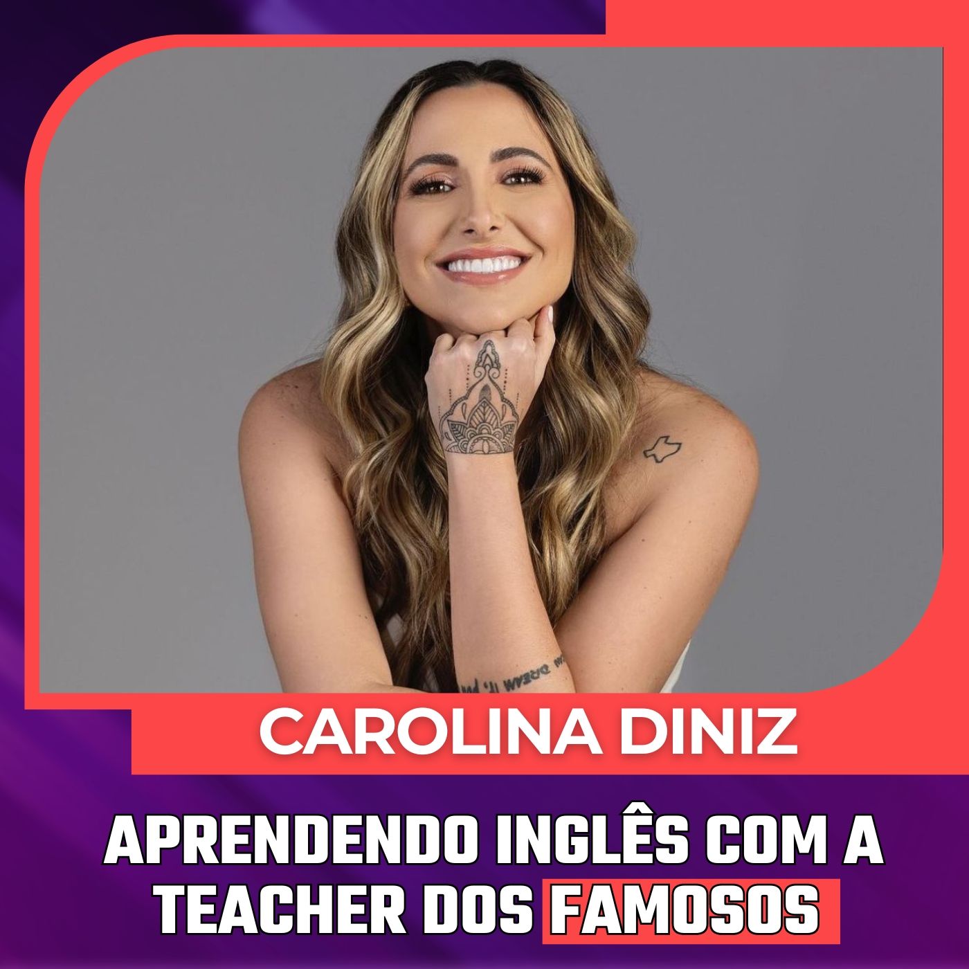 Mulheres Pod 70 | CAROLINA DINIZ - Aprendendo Inglês Com a Teacher dos Famosos  🌟📚 episode artwork
