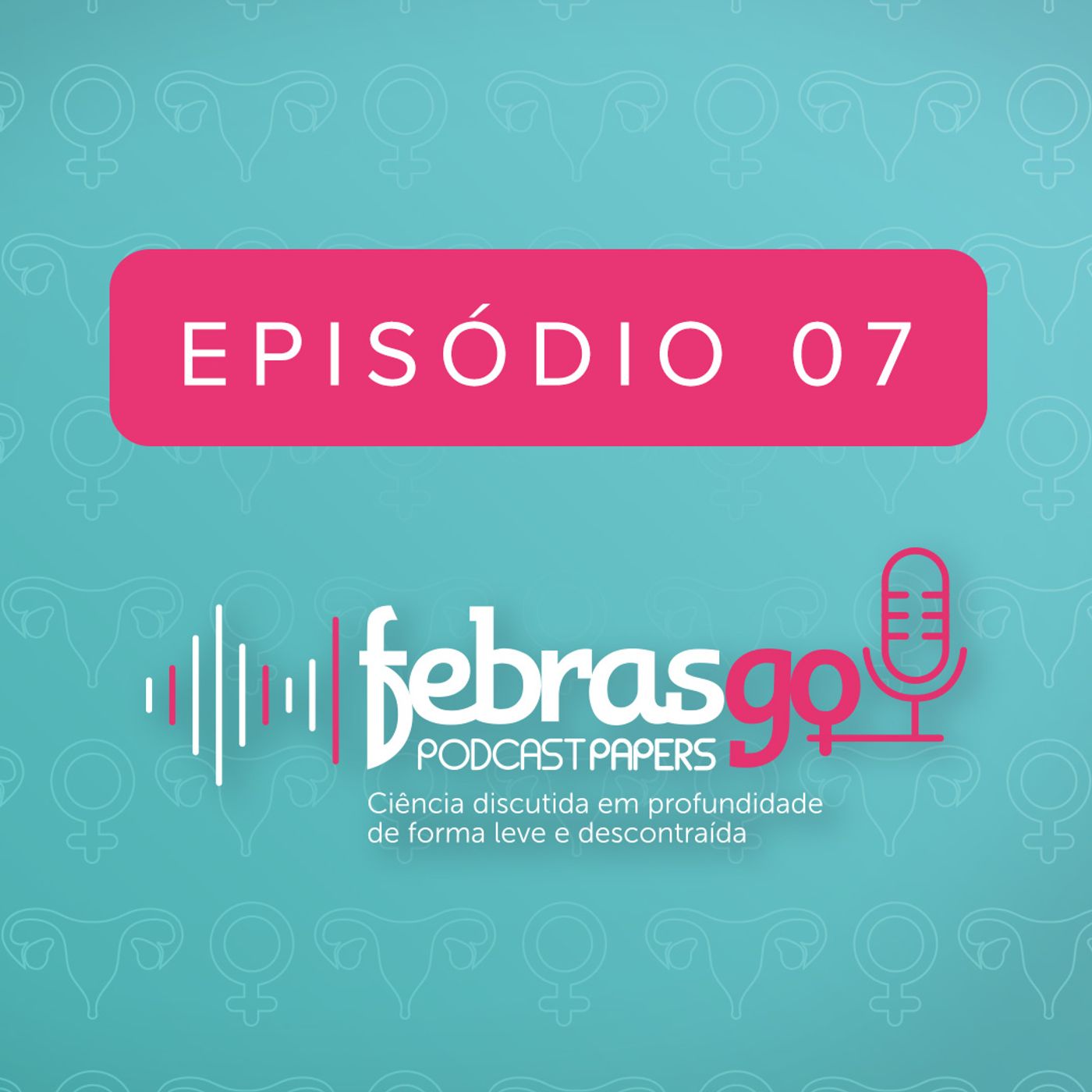 Febrasgo Podcast Papers