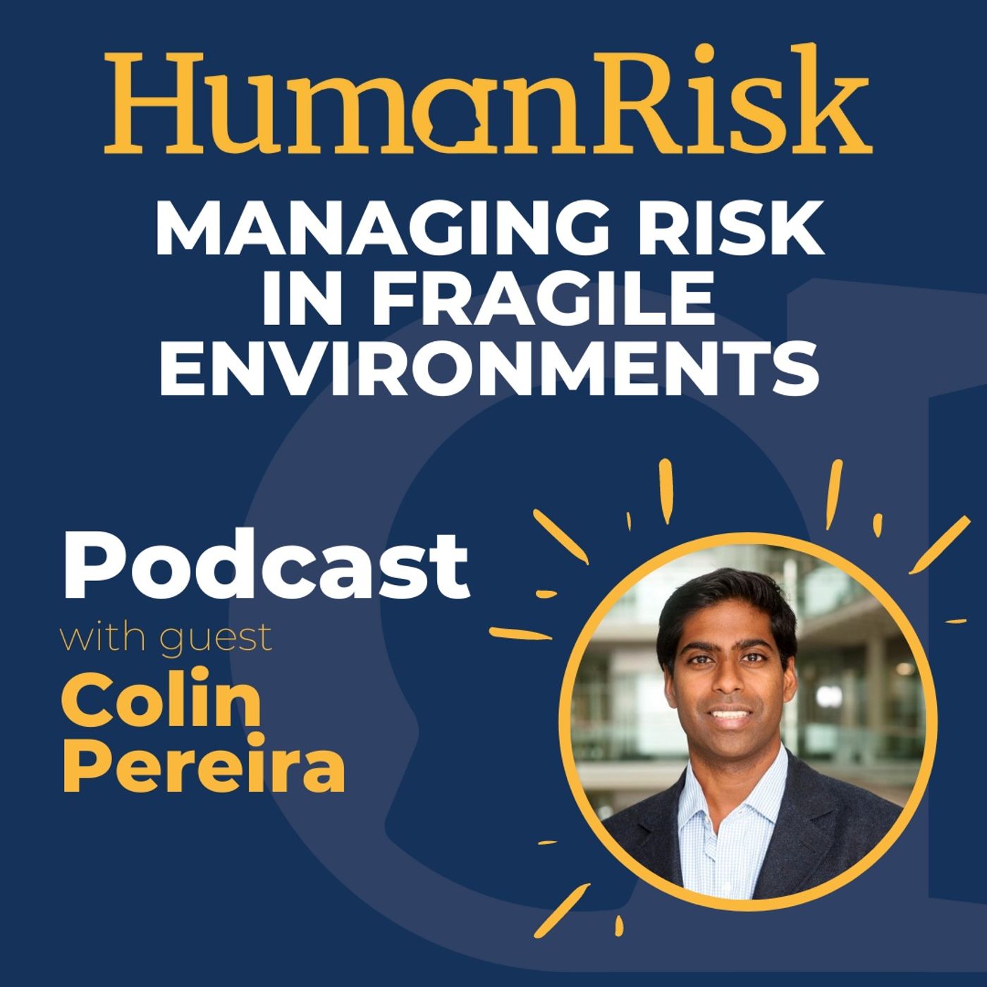 Colin Pereira on reporting in fragile environments