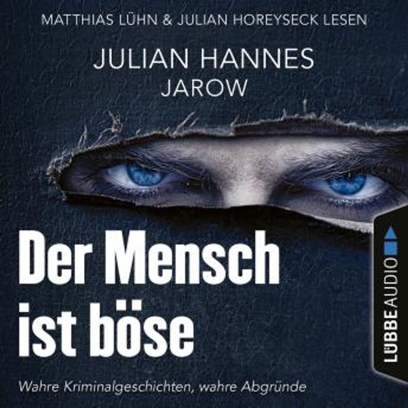 [German] - Der Mensch ist böse (Ungekürzt) by Julian Hannes episode artwork
