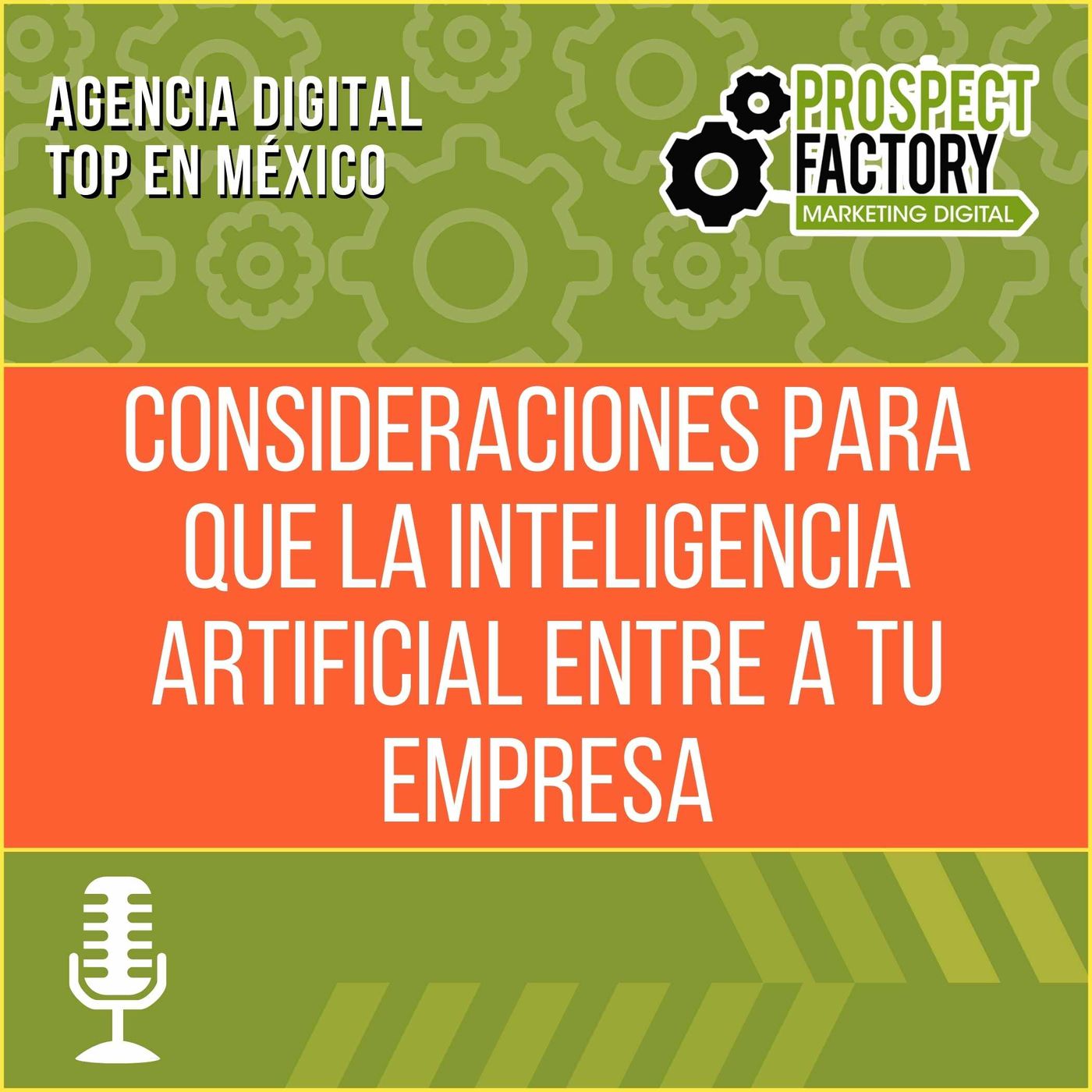 Consideraciones para que la Inteligencia Artificial entre a tu empresa | Prospect Factory episode artwork