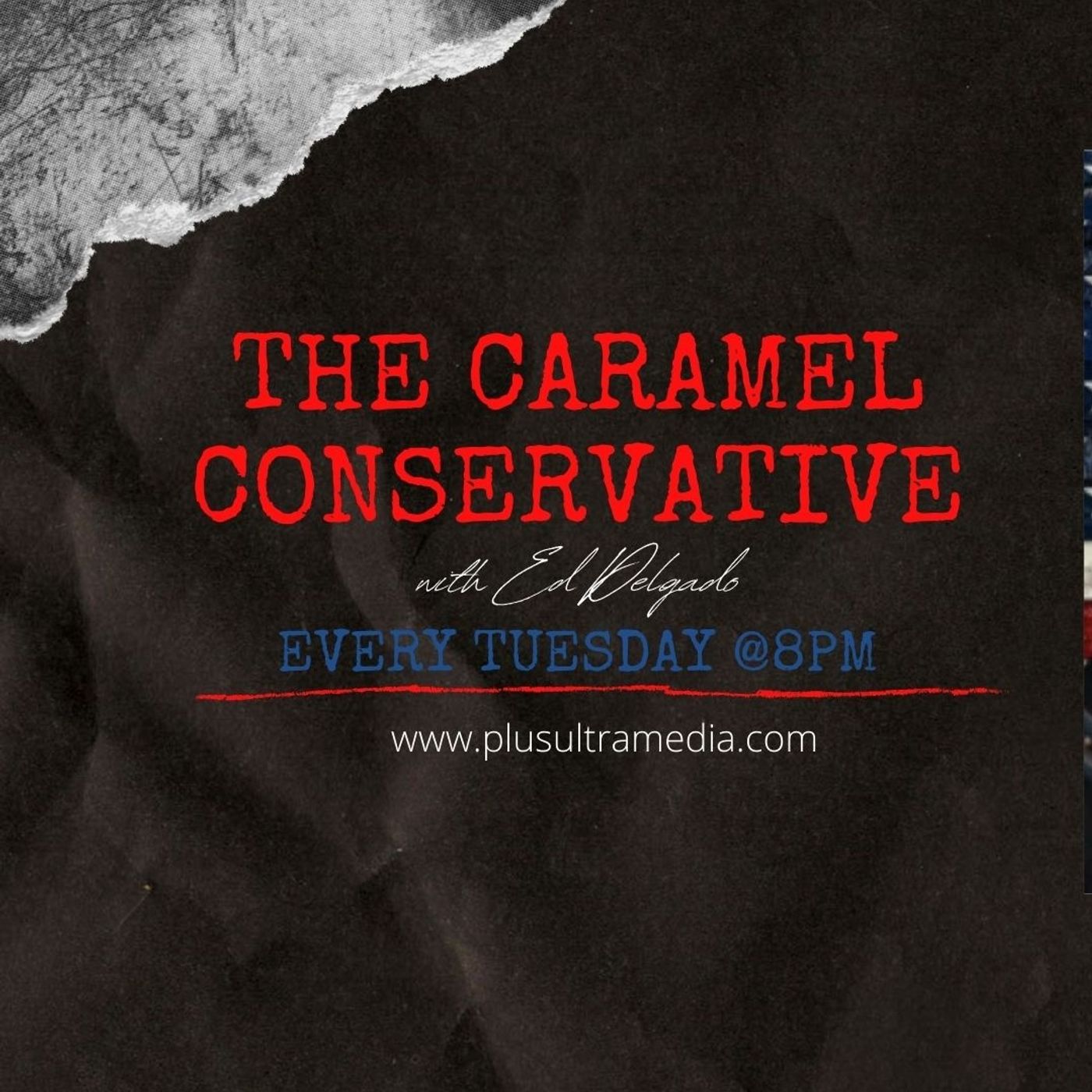The Caramel Conservative Podcast The Caramel Conservative Podcast