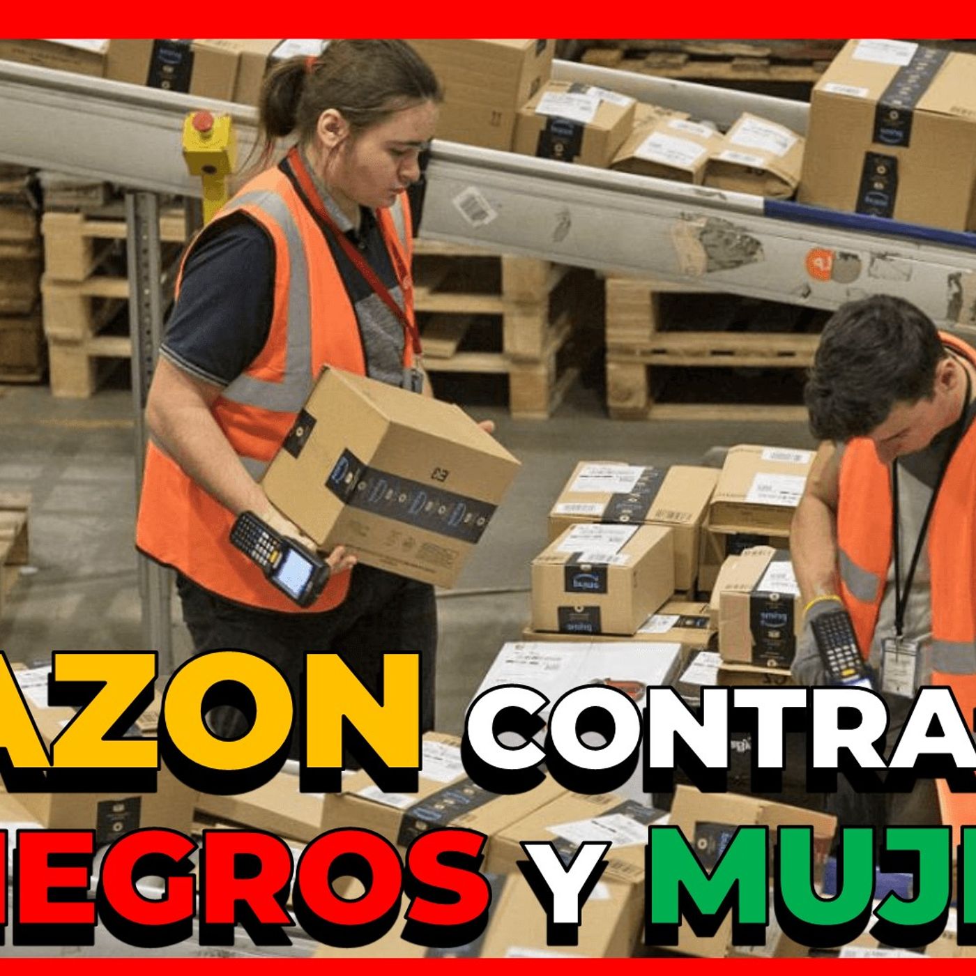 AMAZON CONTRATARÁ A MÁS MUJERES Y NEGROS episode artwork