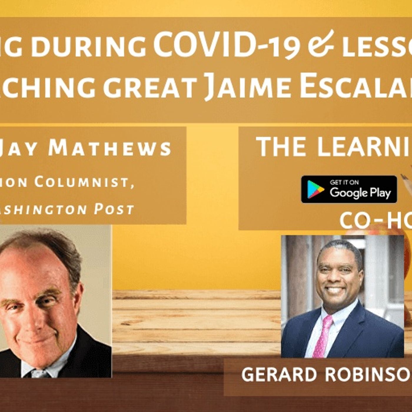 The Washington Post’s Jay Mathews on schooling during COVID-19 & lessons from teaching great Jaime Escalante episode artwork