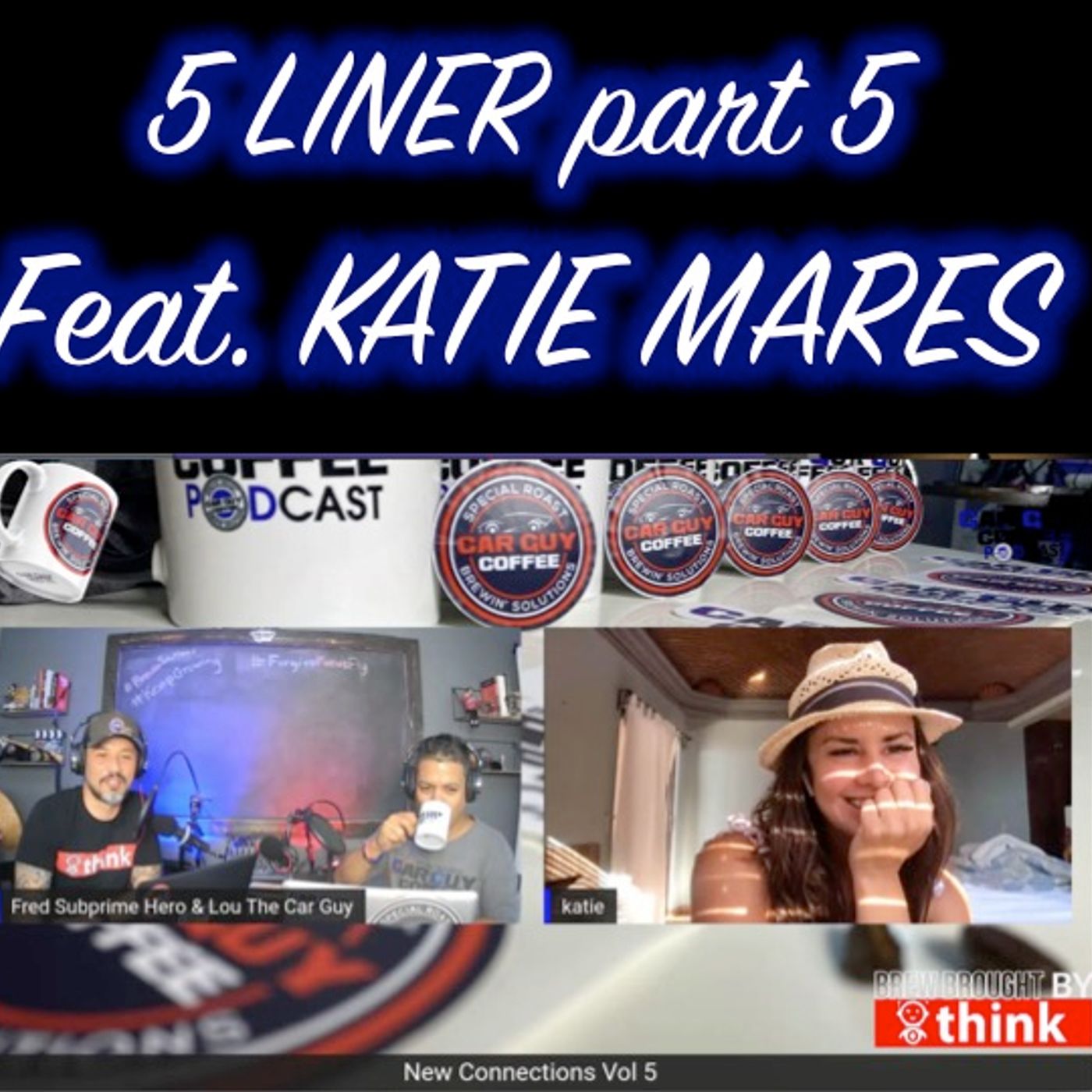 New Connections - Vol. 5 - #5Liner pt 5 - Katie Mares