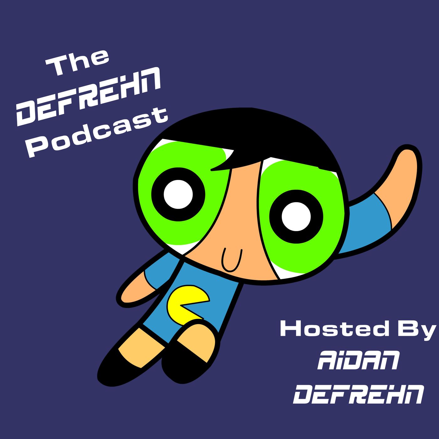 The DeFrehn Podcast
