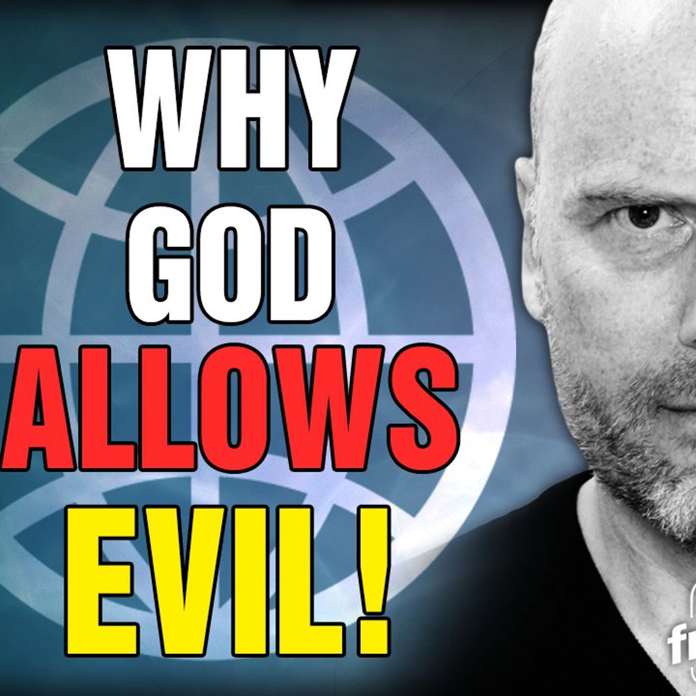 6104 Why God Allows Evil! episode artwork